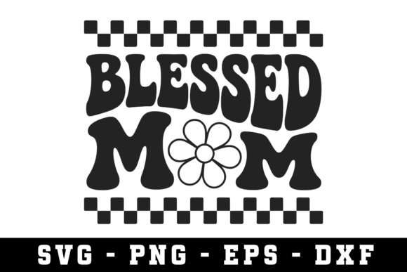 Blessed Mom Svg: A Versatile Embroidery Design