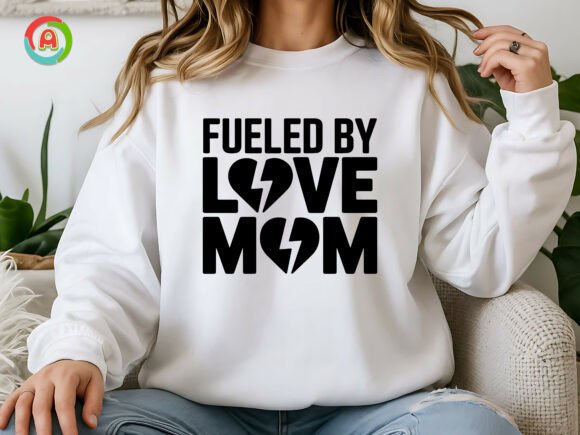 Fueled by Love Mom Svg: A Heartfelt Embroidery Choice