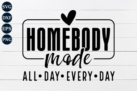 Homebody Mode SVG PNG: A Cozy Embroidery Choice