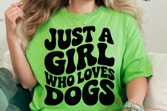 Just a Girl Who Loves Dogs Svg, Dog Love