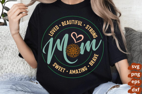 Loved Mom Svg: A Heartfelt Embroidery Design
