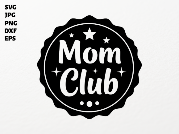 Mom Club SVG for Cricut Sublimation PNG