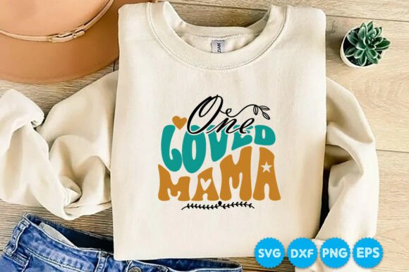 One Loved Mama Retro SVG Design Review