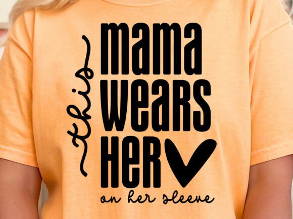 Review: Mama Heart on Sleeve Svg, Mom Shirt Svg